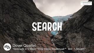 Best Search Search Music for Video [ Dover Quartet - Serenade in G Major "Eine Kleine Nachtmusik"