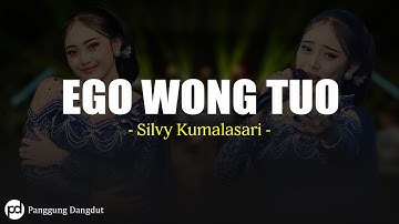 Silvy Kumalasari - Ego Wong Tuo (Lirik)
