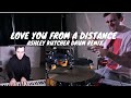 Ashley Kutcher - Love You From a Distance Drum Remix