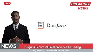 DocJuris Secures $8 million Series A Funding