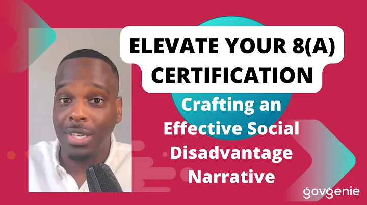 Crafting a Compelling Social Disadvantage Narrative for 8(a) Certification
