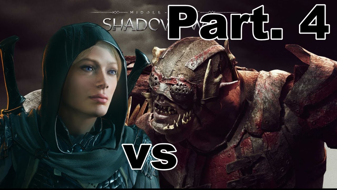 Middle-earth™:Shadow of War™- Part 4 - YouTube