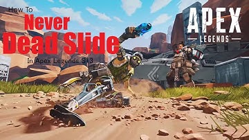 How to NEVER Dead Slide in Apex Legends!!!
