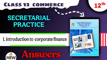 class 12 sp chapter 1 exercise solutions - introduction to corporate finance chapter 1 exercise 12th