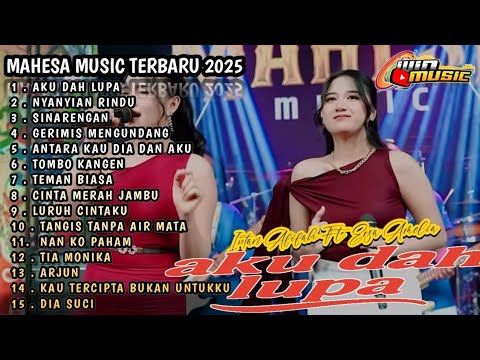 mahesa music full album 2025 aku dah lupa nyanyian rindu sinarengan