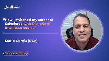 Intellipaat Reviews - Salesforce Training | Career Transition to Salesforce Marketing Cloud Admin
