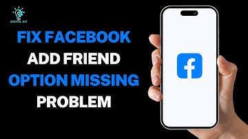 How to Fix Facebook add Friend Option Missing Problem