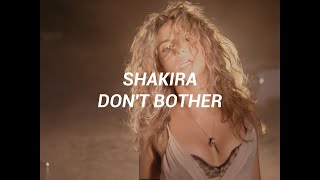 Shakira - Don&#39;t Bother (Sub Español)
