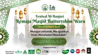 🔴 LIVE STREAMING (SHIFT MALAM) FESBAN REMAJA MASJID  BAITURROHIM - WARU - SIDOARJO 2025