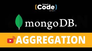 🔥Mongodb Aggregation Tutorial | Aggregation Functions in Mongodb | Mongodb Tutorial | Simplicode