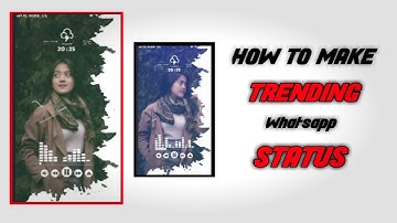 How To Make Trending #Status Whatsapp #FullScreen In KineMaster || Tutorial on Android