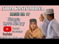 NI DA KANIN MIJINA Kashi Na 17 Audiohausanovel Hausanovelsaudio Hausanovelcomplete Hausanovels 