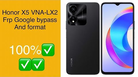 Honor X5 VNA-LX2 Frp and unlock password pattern 100% working method