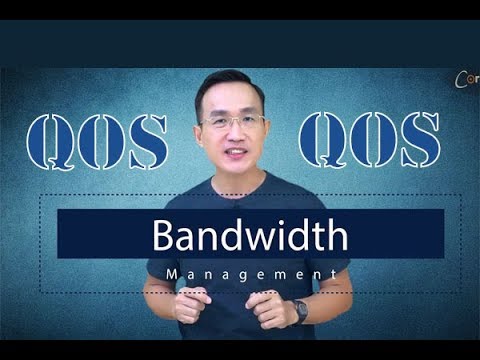 bandwidth คืออะไร  Update 2022  Bandwidth Management and QoS