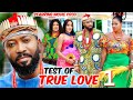 Test of true love 1  frederick leonard jennifer obodo  2023 latest nigerian nollywood movie