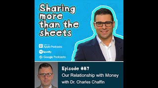 Our Relationship with Money with Dr. Charles Chaffin