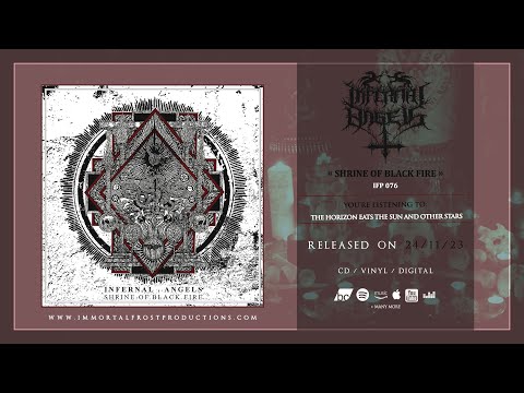 Infernal Angels - The Horizon Eats the Sun and Other Stars (Official Track Stream)