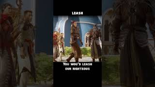 leash — Dragon age : Inquisition dialogue scene