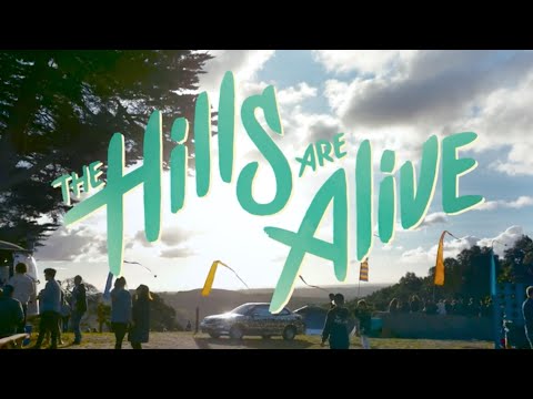 THE HILLS ARE ALIVE 2016 - Official Video