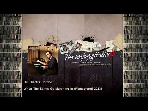 Смотреть «Bill Black's Combo - When The Saints Go Marching In - Remastered 2023» на YouTube