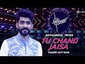 Tu Chand Jaisa - Teaser | Hitz Fresh Tunes | Mohammed Irfan | Gourov D, Devshi K | Sachin G 