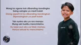 Farel Prayoga - Ojo Di Bandingke ( Lyrics & Terjemahan )