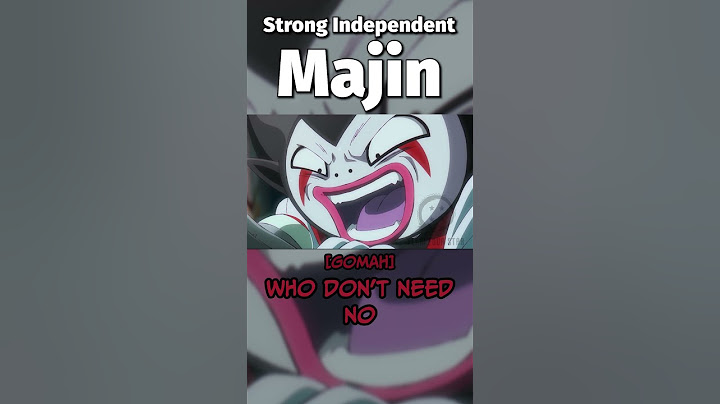Strong Independent Majin!