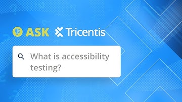 What is accessibility testing?