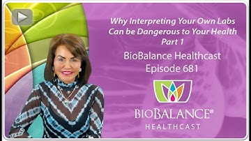 Reasons Why You Can’t Interpret Your Own Lab Results