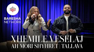 Xhemile Veselaj - Ah mori Shyhret | TALLAVA - Baresha Live