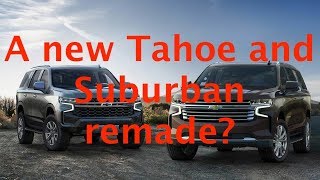 2021 Chevy Tahoe \& Suburban - Thoughts and Impressions