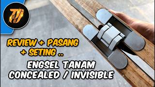 Review, Cara Pasang & Setting Engsel Tanam (Concealed / Invisible) Lengkap!