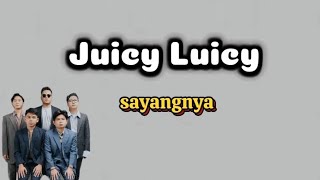 Juicy Luicy - Sayangnya ( Lyrics )