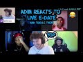 Adin Reacts to Live E-DATE | Adin Hops In & TROLLS Everyone (Full) 😂