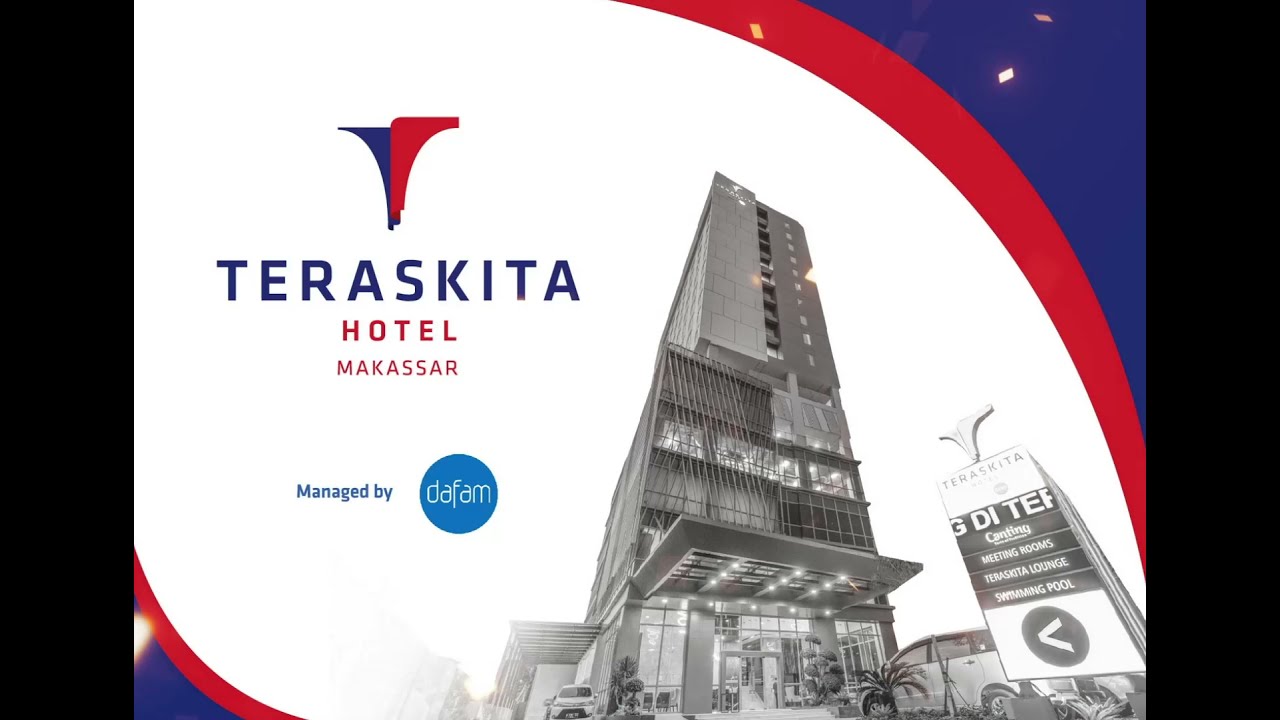 Company Profile Teraskita Hotel Makassar managed by DAFAM