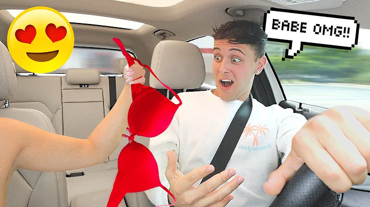 REMOVING ALL MY CLOTHES WHILE MY BOYFRIEND DRIVES!! *HILARIOUS* - DayDayNews