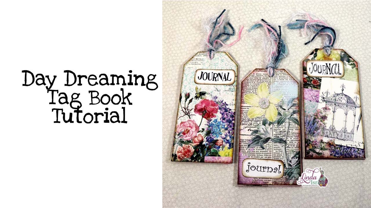 Day Dreaming Tag Book Tutorial - YouTube