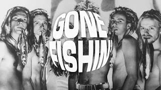 Gone Fishin' - Mellow Me
