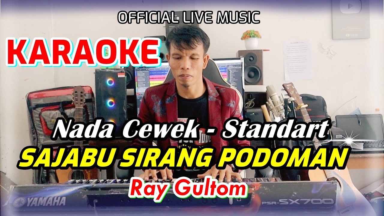 KARAOKE SAJABU SIRANG PODOMAN - NADA STANDART CEWEK - E = DO