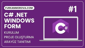 C# .NET Framework Windows Form | Kurulum, Proje Oluşturma ve Arayüz Tanıtımı