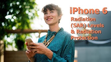 iPhone 6 Radiation (SAR) Level & Protection Solutions