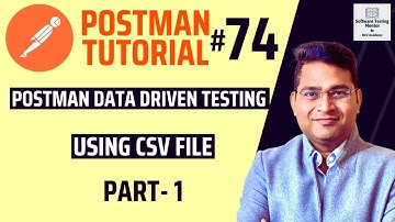 Postman Tutorial #74 - Postman Data Driven Testing using CSV File- Part- 1
