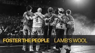 Foster The People - Lamb's Wool (Live Version) | The Wiltern 2021