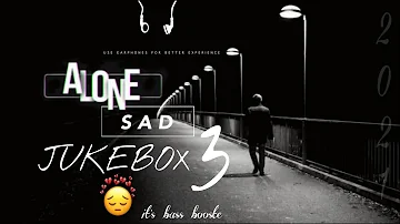 Alon sad jukebox |Midnight Relaxed Song jukebox 3//2021 Bass Boosted {SLOWED & REVERB} use headphone
