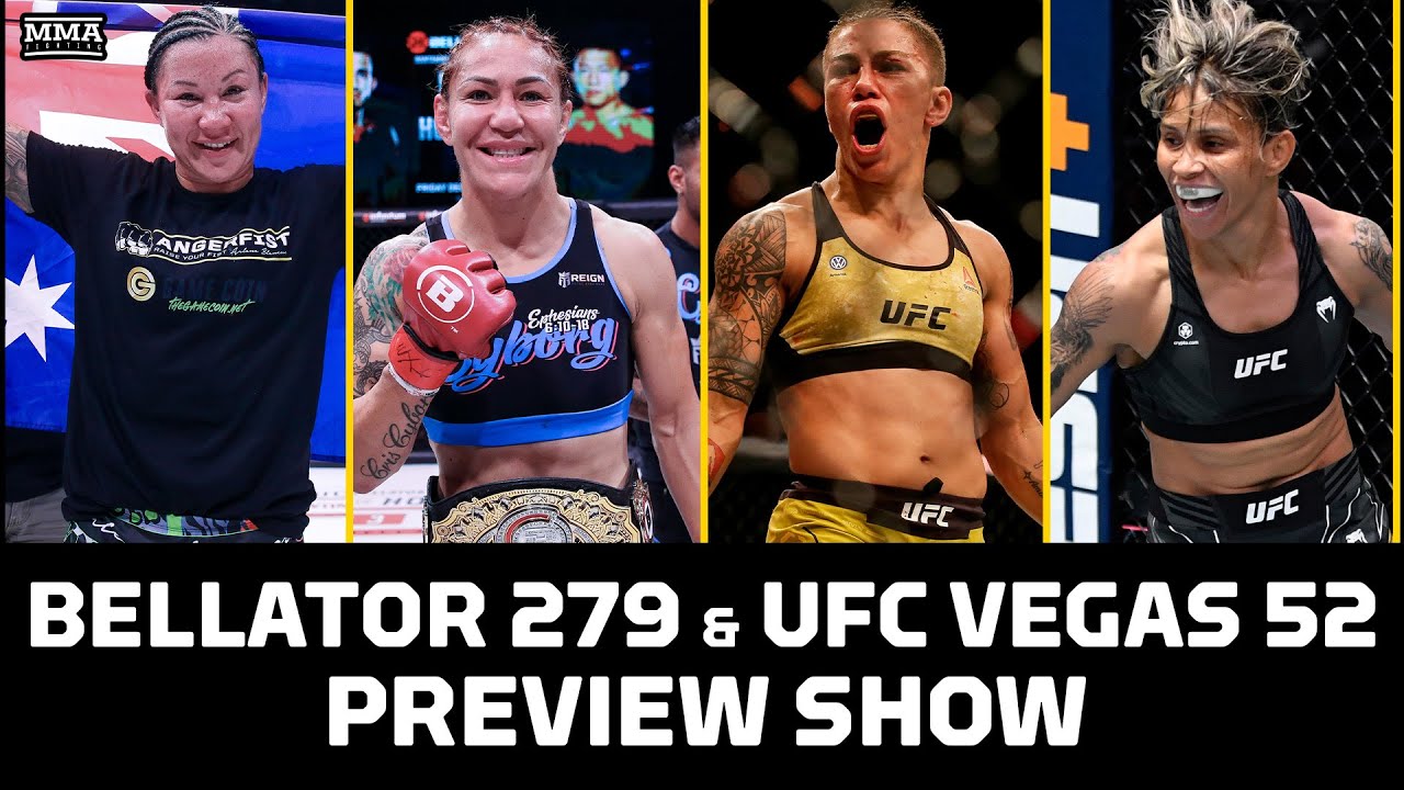 UFC Vegas 52 and Bellator 279 preview show Will this be Cris Cyborgs Bellator swan song?