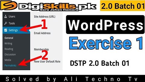 WordPress Exercise 1 batch 01 | digiskills 2.0 wordpress exercise 1 solution | DSTP 2.0 exercise