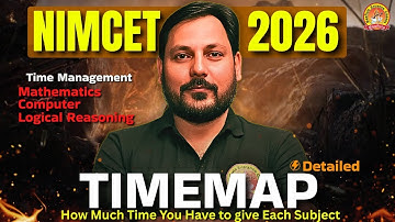 NIMCET 2026 | SUBJECT WISE TIME MANAGEMENT | MATHS , LOGICAL REASONING , COMPUTER #nimcet #maarula