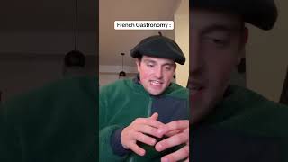 French Gastronomy In A Nutshell