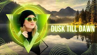 Dusk Till Dawn
