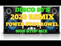 Disco 80's remix 2020(power by dj rowel)